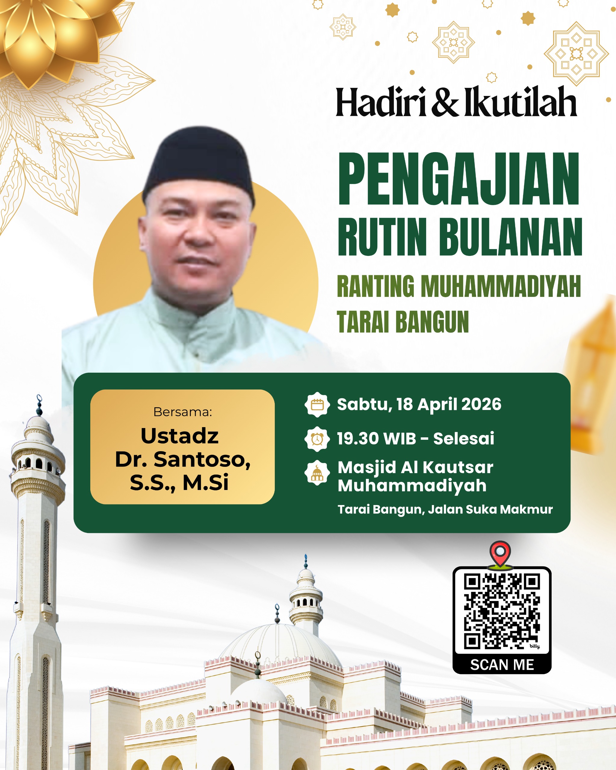 Pengajian Rutin Bulanan Ranting Muhammadiyah Tarai Bangun Bersama Ustadz Dr. Santoso, S.S., M.Si